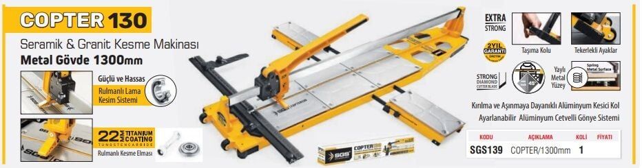 SGS SERAMİK GRANİT KESME MAKİNASI COPTER 130 CM  SGS 139