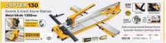 SGS SERAMİK GRANİT KESME MAKİNASI COPTER 130 CM  SGS 139